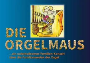 Plakat Orgelmaus 18.8.24 | Foto: Frau Backeshoff-Klapprott